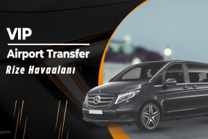 Rize Havalimanı - Ayder Transfer Rize Havalimanı - Ayder Transfer